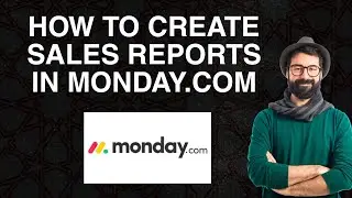 How To Create Sales Reports In Monday.com | Easy Method