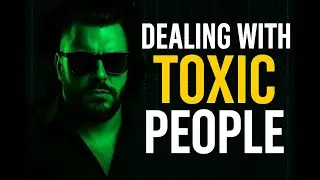 Simple Ways to Break Free From Toxic People!