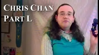 Chris Chan: A Comprehensive History - Part 50