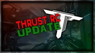 Thrust RC Update