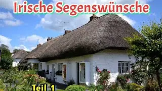 Irische Segensw&uuml;nsche. TEIL 1. #gl&uuml;ck #Segensw&uuml;nsche  #reading #Trauer #leben #mutmachen