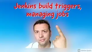 Jenkins #3 | Build triggers and managing jobs | #qaguy