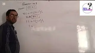 Question 8 Prove that 0!=1 (Zero factorial equals to one)