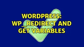 Wordpress: wp_redirect and get variables