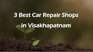 3 Best Car repair shops in Visakhapatnam, Andhra Pradesh 2025 | Auto repair shops