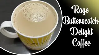 How to Make Rage Butterscotch Coffee with Milk | Rage Butterscotch Delight Instant Coffee