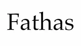 How to Pronounce Fathas