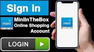 How to sign in MiniInTheBox Online Shopping account||MiniInTheBox Online Shopping login||UT 55