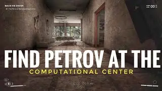Atomic Heart | Find Petrov at the computational center
