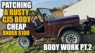 CJ5 Build - Replacing Body Panels That Are Rusted - Pt.2