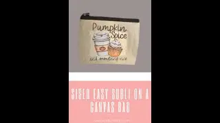 Siser Easy Subli On A Canvas Bag