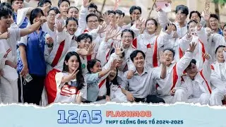 12A5 / FLASHMOB THPT GIỒNG ÔNG TỐ 2024-2025