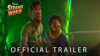 Disney&rsquo;s Strange World | Official Trailer