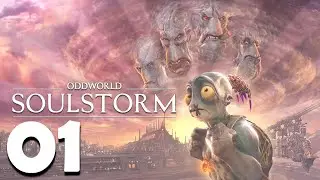 Oddworld: Soulstorm(Part 1)