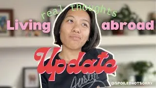 Living&nbsp;Abroad&nbsp;Update: My Real Reflection after 6 weeks (2025)