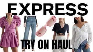 NEW IN EXPRESS TRY ON HAUL