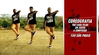 The Lord   Filho do Justo   A Confissão   Grupo de Dança FJU SP