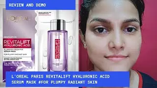 L&rsquo;Or&eacute;al Paris Hyaluronic Acid Fresh Mix Serum Sheet Mask review and demo for glowing skin in 20 min