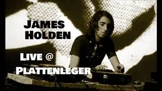 James Holden Live @ Plattenleger