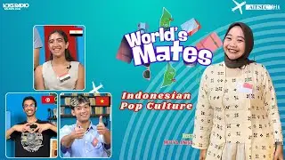World Mates - Indonesian Pop Culture