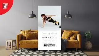 MAKE BODY с Анастасией Поздникиной | 25 марта 2022 | Онлайн-тренировки World Class