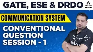 GATE/DRDO 2023 Preparation | GATE Communication Systems Lecture | Conventional Questions #1