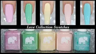 Ella + Mila Love Collection Swatches | Pastel Nail Polishes