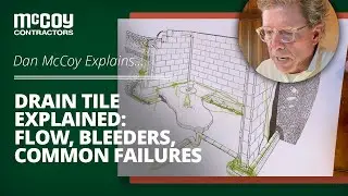 Drain Tile Explained:  Flow, Bleeders, Common Failures