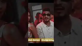 dad demon status video // divine song bonfire