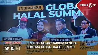 UIN KHAS GELAR STADIUM GENERAL BERTEMA GLOBAL HALAL SUMMIT