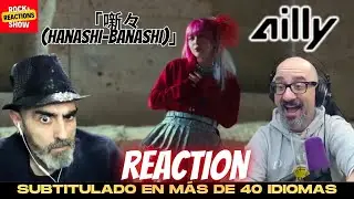 AILLY Reaction - 噺々 (Hanashi-banashi)」| React | Reacci&oacute;n |  反応 | Rock and Reactions