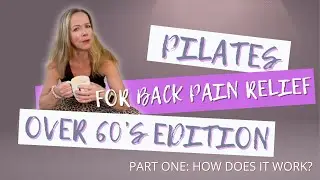 PILATES BACK PAIN RELIEF: OVER 60s EDITION [PART ONE] #backpainrelief #over60 #backpain #pilates