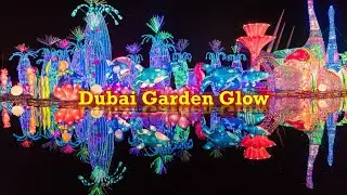 Dubai Garden Glow 2019 - Season 4 - Part 1 | Travel Vlog 3 | Kuzhali's Artnado # 12