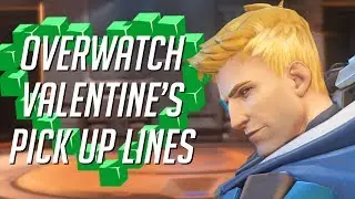 Overwatch Valentine's Day Pick Up Lines By Their Characters!