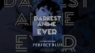 🔥 Perfect Blue &ndash; The Darkest Anime Movie Ever 😨