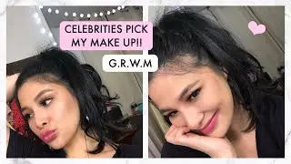 GRWM: Celebrities choose my make up products!!