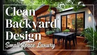 Modern Backyard Ideas for Small Homes &ndash; How Does Clean Design Unlock a Premium Outdoor Feel?