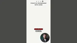 Iterative Refinement with Grok