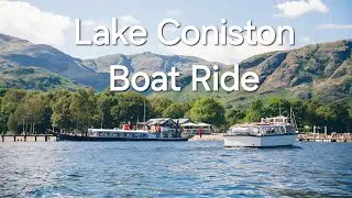 Coniston Water Lake District Boat Ride North West England 2024
