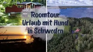 Roomtour: Traum-Ferienhaus Scully direkt am See Unnen in Unnaryd (S&uuml;dschweden) - Urlaub mit Hund