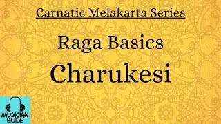Charukesi |Raga Basics|