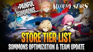 Alchemy Stars - Store Tier List, Team Update and... Summons!
