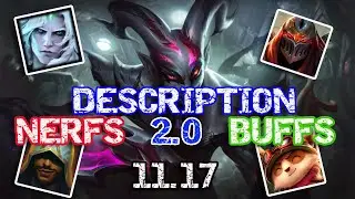 PATCH NOTES 11.17 - BUFFS & NERFS DESCRIPTION
