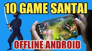 GAME SANTAI OFFLINE @maskuschannel4343