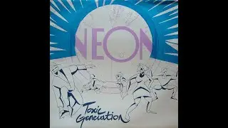 Neon &ndash; Toxic Generation (Total Seduction) (1992)