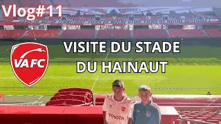 Vlog#11 Visite du Stade du Hainaut – Découverte et Coulisses !