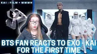 My First Reaction to EXO - KAI as a BTS ARMY 🎬 [FILM: KAI + Kai SOLO 카이 - 음 (Mmmh) MV]