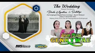🔴📡LIVE Part 2 CS. GENKYWAE Music WEDDING DINDA & SULISTIYO ll TAMBAH MULYO AUDIO || AVS MEDIA HD ||