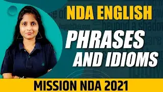 5:00PM-  NDA 1 2021 | English | Phrases and idioms | how to score 180+ in nda english | MJs |