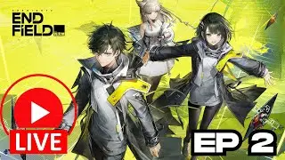 Segunda noche de farmeo ARKNIGHTS: ENDFIELD